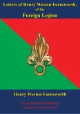 Letters Of Henry Weston Farnsworth, Of The Foreign Legion (eBook, ePUB)