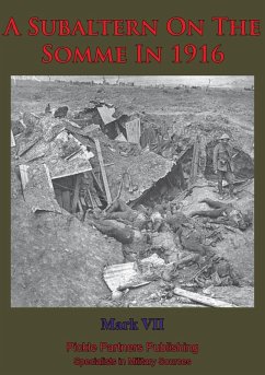 Subaltern On The Somme In 1916 (eBook, ePUB) - Vii, Mark