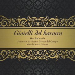 Gioielli Del Barocco   Juwelen Des Barock - Duo Recuerda (Mandoline Und Gitarre)