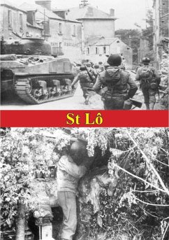 Cover St Lo (7 July - 19 July, 1944) [Illustrated Edition] (eBook, ePUB)