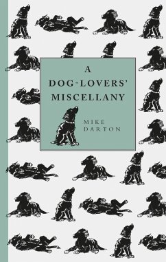 A Dog-Lover's Miscellany (eBook, ePUB) - Darton, Mike