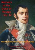 Memoirs Of Duke Of Rovigo Vol. IV (eBook, ePUB)