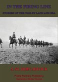 In The Firing Line: Stories Of The War By Land And Sea (eBook, ePUB)