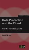Data Protection and the Cloud (eBook, PDF) Data Protection and the Cloud (eBook, PDF)