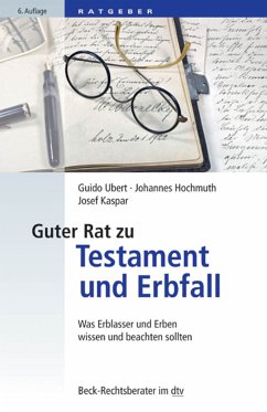 Guter Rat zu Testament und Erbfall (eBook, ePUB) - Ubert, Guido; Hochmuth, Johannes; Kaspar, Josef
