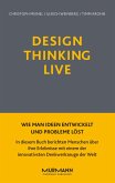 Design Thinking Live (eBook, ePUB)