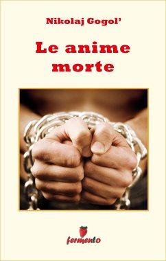 Le anime morte (eBook, ePUB) - Gogol', Nikolaj