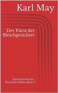 Der Fürst der Bleichgesichter (eBook, ePUB) - May, Karl