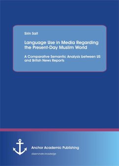 Language Use in Media Regarding the Present-Day Muslim World (eBook, PDF) - Sait, Sirin