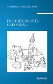 Dorfgeschichten und mehr ... (eBook, ePUB)