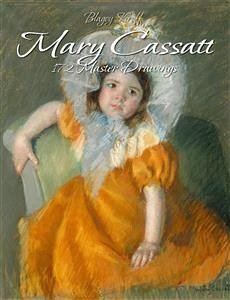 Mary Cassatt: 172 Master Drawings (eBook, ePUB) - Kiroff, Blagoy