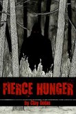 Fierce Hunger (Fierce Series, #1) (eBook, ePUB)