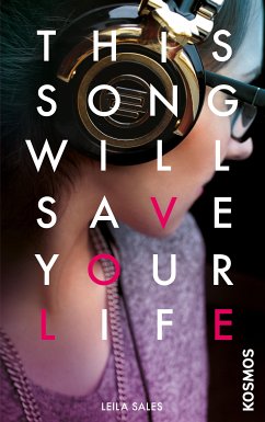 This Song Will Save Your Life (eBook, ePUB) - Sales, Leila