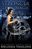 Stronger Than Magic (House of Xannon, #1) (eBook, ePUB)
