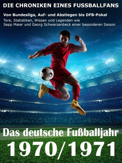 Das deutsche Fußballjahr 1970 / 1971 (eBook, ePUB) - Balhauff, Werner