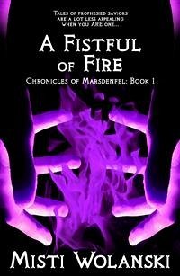 A Fistful of Fire (eBook, ePUB) - Wolanski, Misti