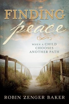 Finding Peace - Baker, Robin Zenger