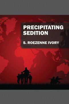 Precipitating Sedition - Ivory, S. Roezenne