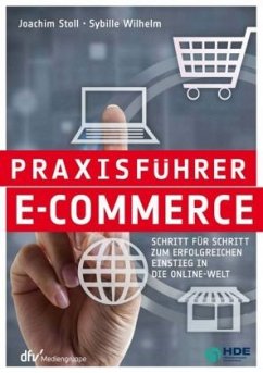Praxisführer E-Commerce - Stoll, Joachim;Wilhelm, Sybille