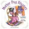 Mother Pug Rhymes - Bild 1