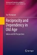Reciprocity and Dependency in Old Age - Bild 1