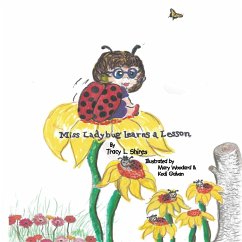 Miss Ladybug Learns a Lesson - Shires, Tracy L.