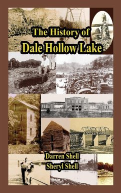 History of Dale Hollow Lake - Shell, Darren; Shell, Sheryl