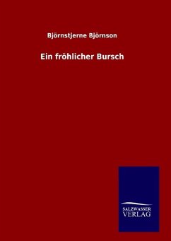 Ein fröhlicher Bursch - Bjørnson, Bjørnstjerne