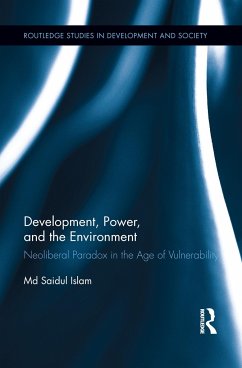Development, Power, and the Environment - Islam, Saidul