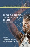 The Securitisation of Migration in the EU