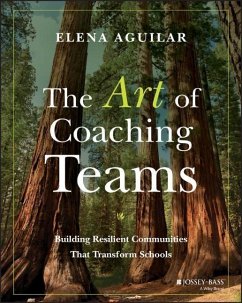 The Art of Coaching Teams - Aguilar, Elena