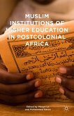 Muslim Institutions of Higher Education in Postcolonial Africa