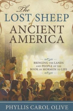 Lost Sheep of Ancient America - Olive, Phyllis Carol