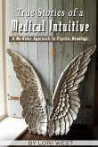 True Stories of a Medical Intuitive