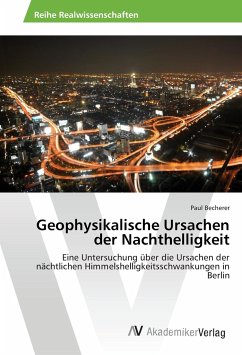 Geophysikalische Ursachen der Nachthelligkeit