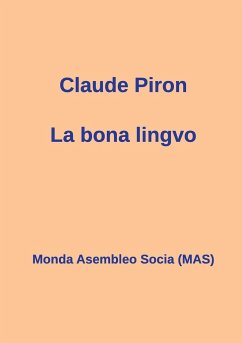 La bona lingvo - Piron, Claude