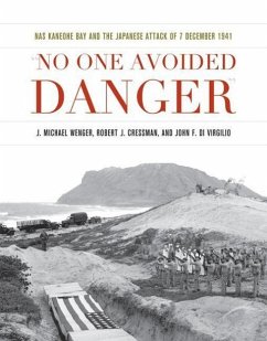 No One Avoided Danger - Di Virgilio, John F; Cressman, Robert J; Wenger, J Michael