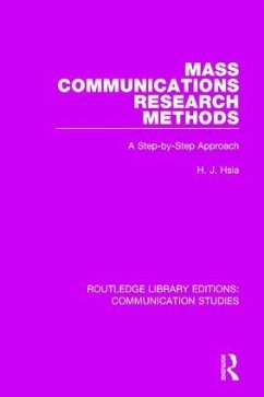 Mass Communications Research Methods - Hsia, H J