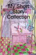 My Short Story Collection - Bild 1