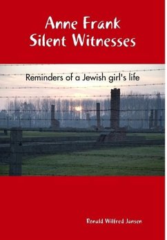 Anne Frank Silent Witnesses - Jansen, Ronald Wilfred