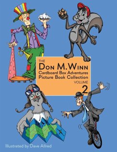 The Don M. Winn Cardboard Box Adventures Picture Book Collection Volume Two - Winn, Don M.