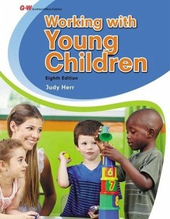 Working with Young Children - Herr Ed D. , Judy