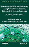 Numerical Methods for Simulation and Optimization of Piecewise Deterministic Markov Processes