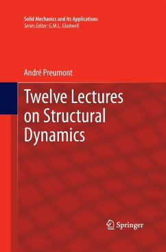Twelve Lectures on Structural Dynamics - Preumont, André