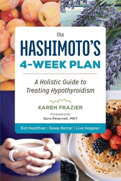 The Hashimoto's 4-Week Plan - Frazier, Karen