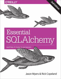 Essential SQLAlchemy - Myers, Jason; Copeland, Rick