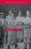 Masculinity, Class and Same-Sex Desire in Industrial England, 1895-1957