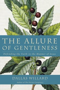 The Allure of Gentleness - Willard, Dallas