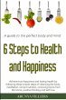 6 Steps to Health & Happiness - Bild 1