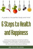 6 Steps to Health & Happiness